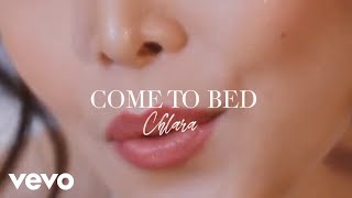 Chlara - Part 2: Move Me ("Come To Bed")