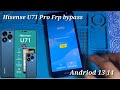 Hisense U70 U71 Pro Google Lock FRP Bypass 2025 Remove Gmail Account Without PC