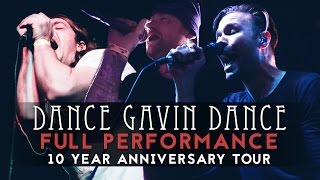 Dance Gavin Dance - FULL SET #4 LIVE! (feat. Jonny Craig &amp; Kurt Travis) 10 Year Anniversary Tour