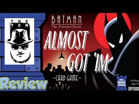 Batman: The Animated Series – Almost Got 'Im Card Game Review - with Tom Vasel