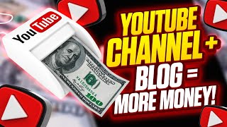 The Ultimate Youtube Revenue Hack: Multiply Earnings with a Blog!