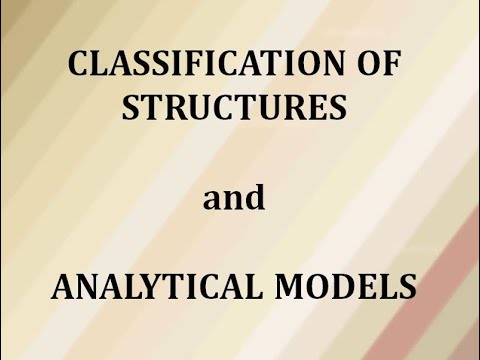 Classification of Structure and Analytical Models