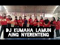 DJ KUMAHA LAMUN AING NYERENTENG SAHA NU REK NAHAN Koreo By NHSC Uzzie Mozza SENAM NHSC