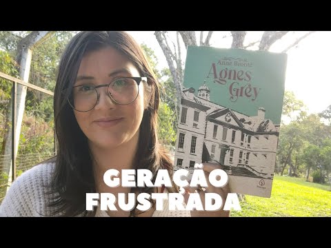 Agnes Grey (Anne Brontë) | Por Suzana Sant'Anna