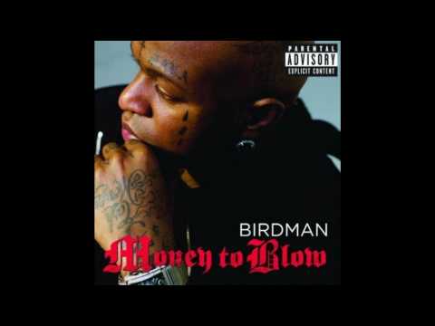 Birdman - Money To Blow (Explicit)