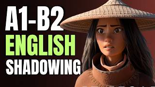 Learn English with Raya and the Last Dragon — Shadowing Practice Ep.25 🐉🌏⚔️
