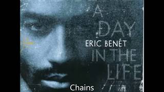 Eric Benet - Chains -