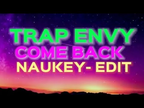 Trap envy (come back) lyrics