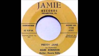 Pretty Jane  -  Mark Robinson