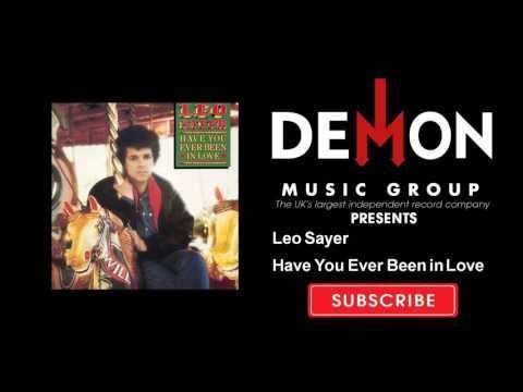 Leo Sayer - Have You Ever Been in Love