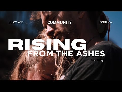 The Rebirth of JuicyLand Portugal after the Wildfire