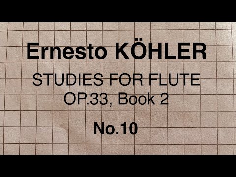 Ernesto Köhler - Study Op. 33, Book 2, nr. 10