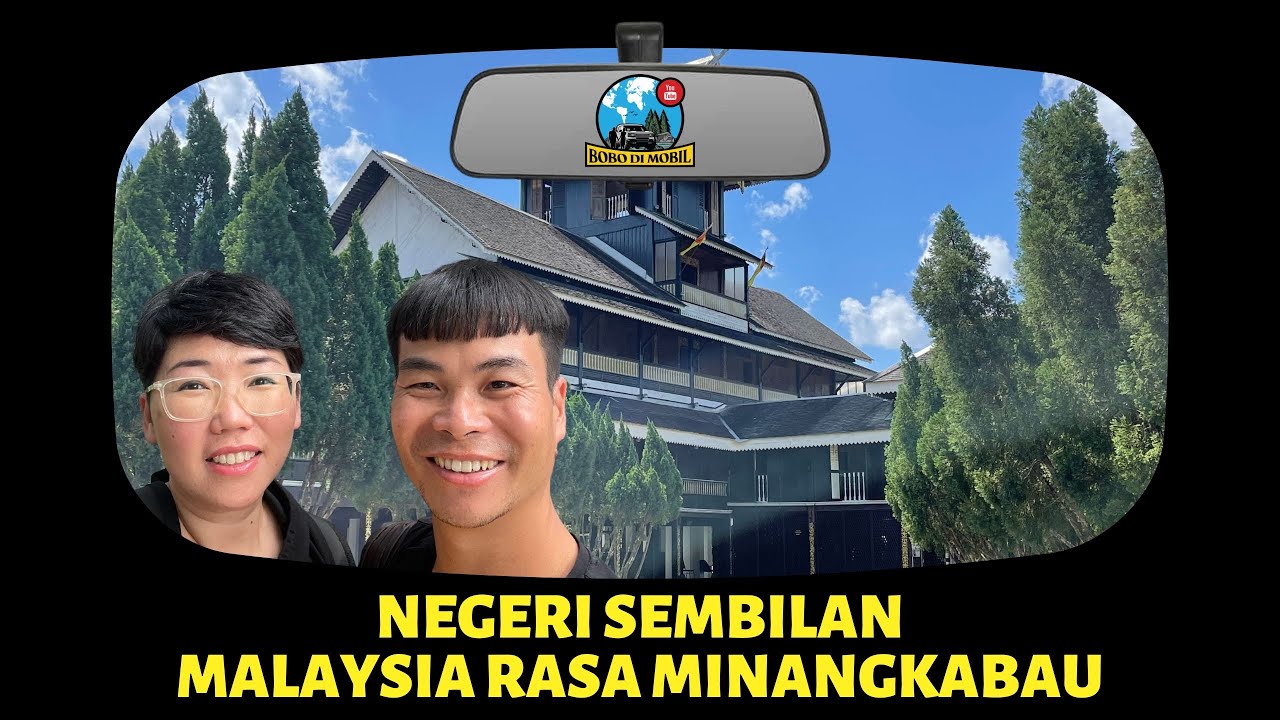 Malaysia Ep.42 | Negeri Sembilan - Malaysia Rasa Minangkabau