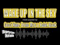 Gucci Mane Bruno Mars Kodak Black Wake Up In The Sky Karaoke Version