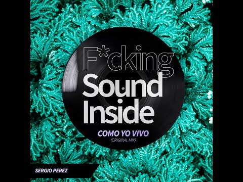 Sergio Perez . COMO YO VIVO (Original Mix)
