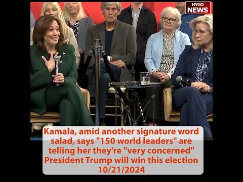 HIGHLY CRINGE Kamala: 150 world leaders telling her very concerned Trump will win this election