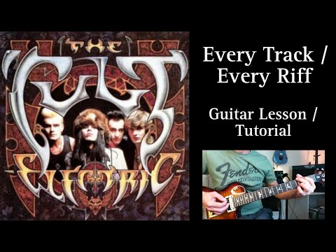 Electric - The Cult. Every Track / Every Riff. Guitar Lesson Tutorial.