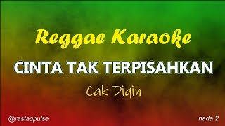 Download lagu Cinta Tak Terpisahkan Karaoke Reggae Ska Rancak Duet | Cak Diqin | Rastaqpulse mp3