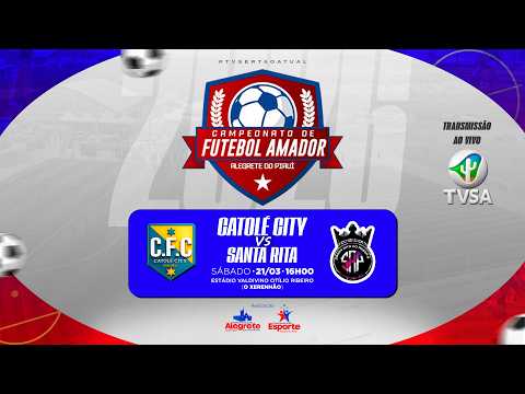 Campeonato Alegretense 2026 - Catolé City vs Santa Rita