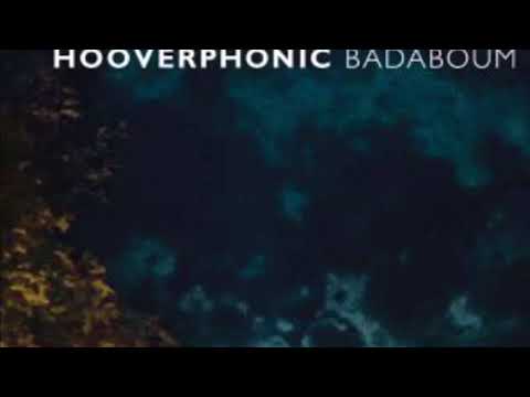 Hooverphonic - Badaboum