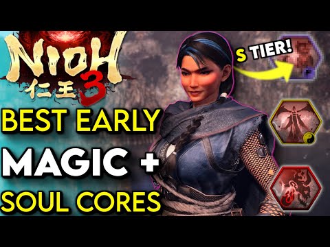 Best MAGIC & SOUL CORES To Make Nioh 3 WAY Easier | Nioh 3 Tips And Tricks (Beginner's Guide)