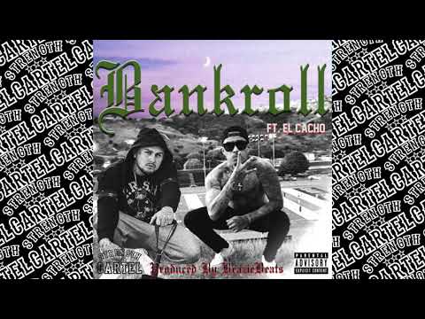 SPY BOII ft. EL CACHO - BANKROLL