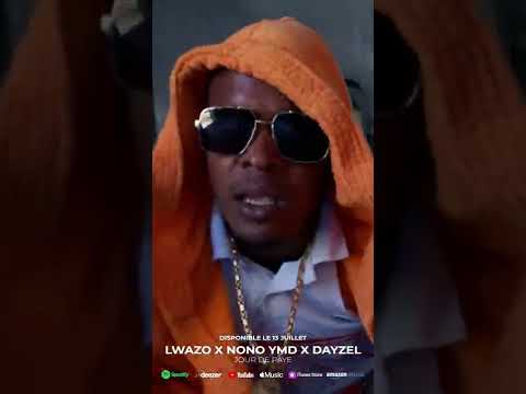 (TEASER) Lwazo x Nono YMD & Dayzel - Jour de paye
