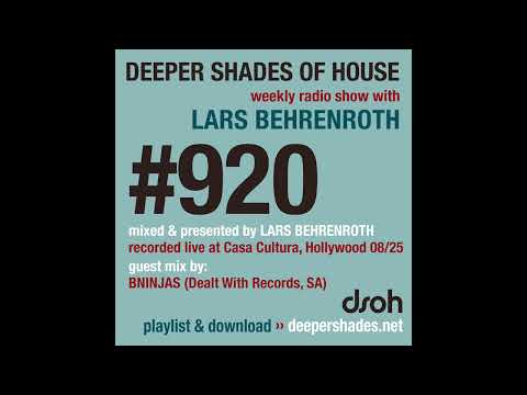 Deeper Shades of House #920 | Guest Mix: BNINJAS (Dealt With Records, SA) | Deep House | Soulful
