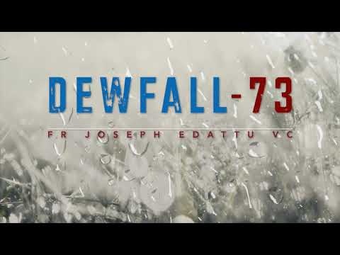 Dewfall 73 - Come, Holy Spirit