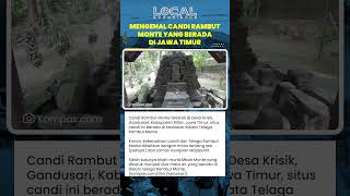 Candi Rambut Monte Blitar Peninggalan Majapahit yang Sarat Legenda Resi dan Dua Mata Air Suci