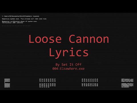 Set It Off - Loose Cannon Lyrics