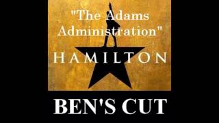 38 Hamilton Ben&#39;s Cut - The Adams Administration (Extended Version)