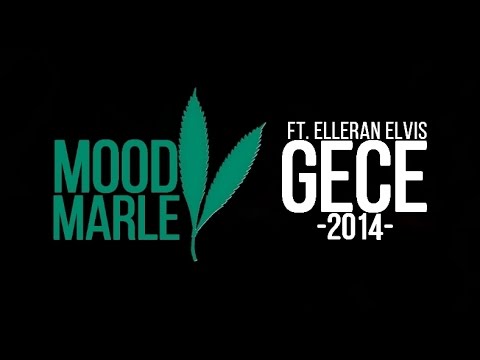 Moody MARLEY - Gece ft. Elleran Elvis (Official Music)