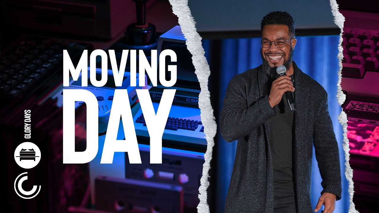 Moving Day | Anthony Vaughn | Celebration Church DC