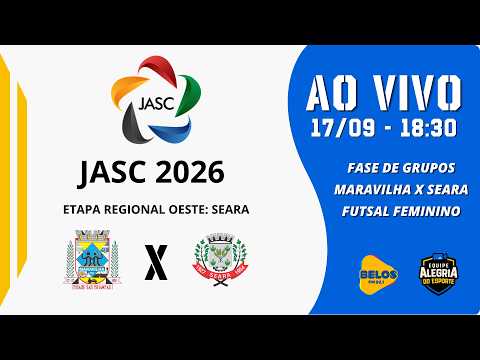 JASC 2026 - MARAVILHA X SEARA - FEMININO (AO VIVO)