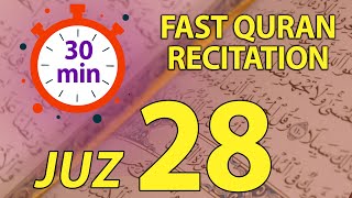 Download lagu JUZ 28: Fast & Beautiful Recitation of Quran One JUZ in 30 Mins Fast Quran Tilawat mp3