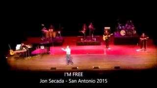 I'M FREE Jon Secada LIVE - San Antonio 2015