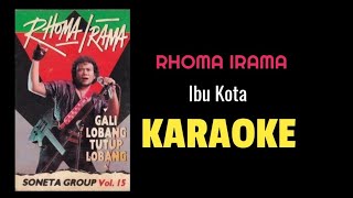 Download lagu Rhoma irama - Ibu kota (karaoke)#rhomairama mp3