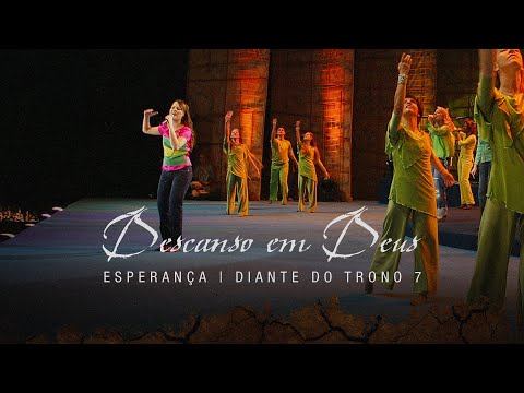 Descanso Em Deus | DVD Esperança | Diante do Trono
