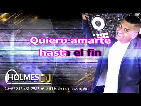 DÉJATE AMAR / LA INDIA / Video Liryc letra / Holmes DJ