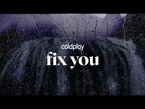 coldplay - fix you (lyrics)