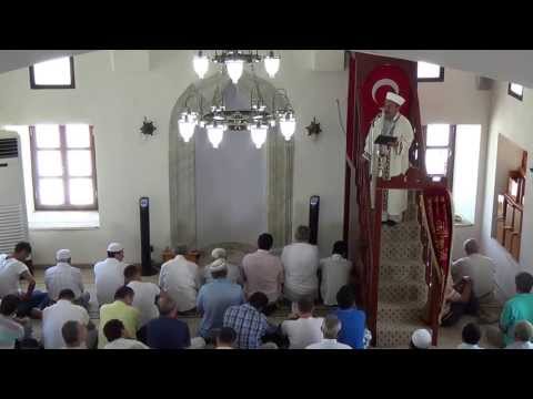 05.07.2013 CUMA HUTBESİ (RAMAZAN VE ORUÇ) - CUMA NAMAZI