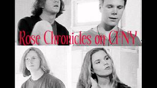 Rose Chronicles on CFNY part 3