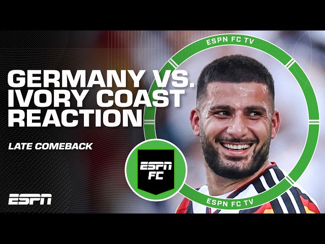 FULL REACTION to Germany’s LATE COMEBACK vs. Ivory Coast 🍿 2026 World Cup | ESPN FC