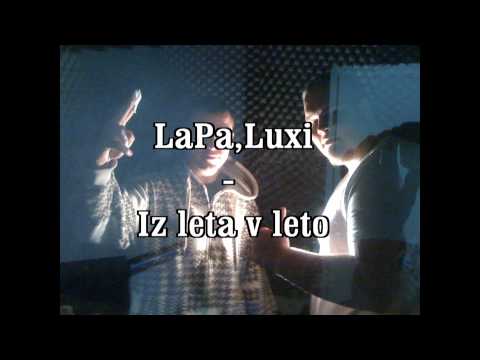Lapa, Luxi - Iz leta v leto (2012) HD