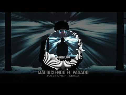 (Instrumental) Toser One ft. Kerox - Maldiciendo El Pasado / Danny Beatz