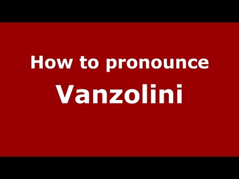 How to pronounce Vanzolini