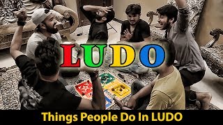 LUDO | THINGS PEOPLE DO IN LUDO | Karachi Vynz Official