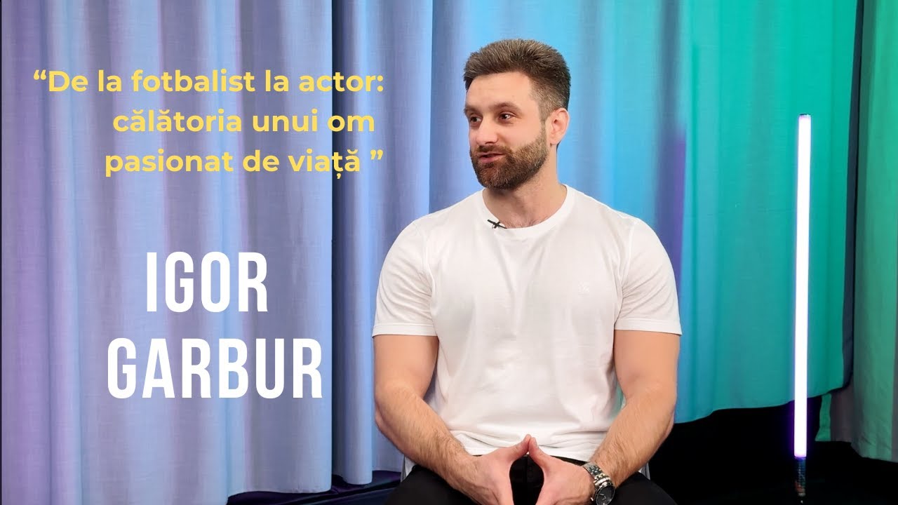 Emisiunea 35. De la fotbalist la actor: călătoria unui om pasionat de viață, Igor Garbur.