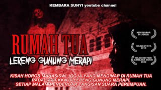 Download lagu KKN RASA HOROR‼️NYALI CIUT DIJAMIN KABUR DR RUMAH TUA INI‼️Cerita Nyata horor misteri KKN 2019. mp3